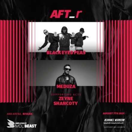 AFT_r – Week 4 in Riyadh : BLACK EYED PEAS, MEDUZA, ZYNE AND SHARKK – AFT_r Concerts TMLH.com Special Offers, Deals & Discounts in Turkey