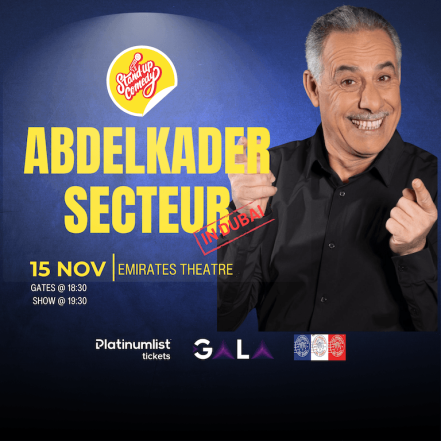 Abdelkader Secteur at Emirates Theatre in Dubai – Shows and Theatrical Plays TMLH.com Special Offers, Deals & Discounts in Turkey