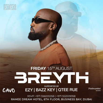Eden Cavo Presents Breyth Live in Dubai – Nightlife TMLH.com Special Offers, Deals & Discounts in Turkey