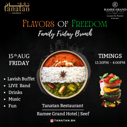 Family Friday Day – Independence Day Special at Tanatan Indian Restaurant – Ramee Grand Hotel – Desi Events TMLH.com Special Offers, Deals & Discounts in Turkey