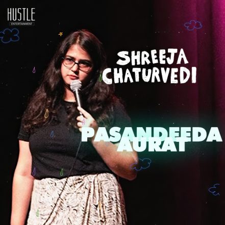 Pasandeeda Aurat – A Stand-Up Comedy Show by Shreeja Chaturvedi in Dubai – Shows and Theatrical Plays TMLH.com Special Offers, Deals & Discounts in Turkey