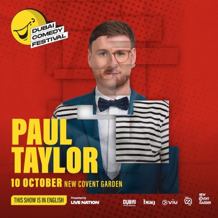 Paul Taylor Live at Dubai Comedy Festival – Dubai Comedy Festival TMLH.com Special Offers, Deals & Discounts in Turkey