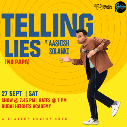 Telling Lies No Papa ft. Aashish Solanki Live in Dubai – 2025 – Comedy Events TMLH.com Special Offers, Deals & Discounts in Turkey